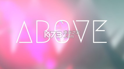 Ʋ֮ϰ׿-Abovev1.11