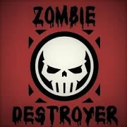 Zombie Destroyer-Zombie DestroyerϷv0.1