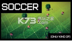 Kind of Soccer2018-Kind of Soccer 2018Ϸv1.0.3